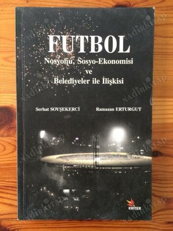 Futbol ve Spor Ekonomisi İlişkisi ve Etkileşimleri